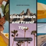 Global Work and Travel Tips