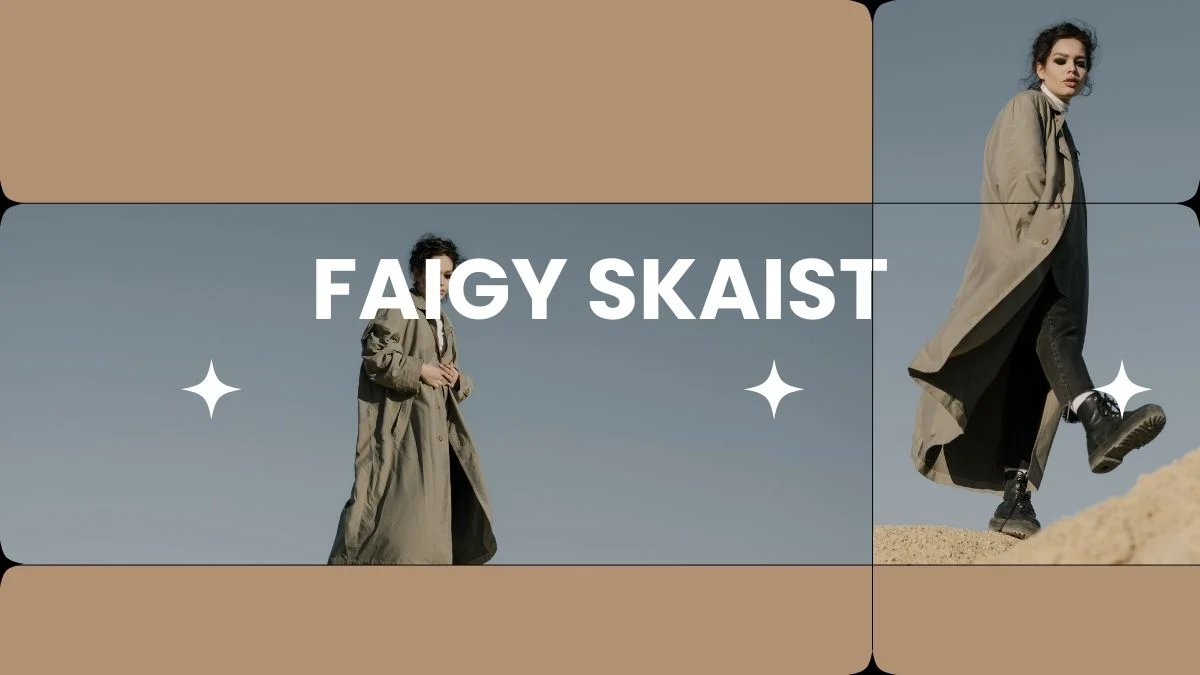 faigy skaist